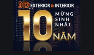 Từng bừng ưu đãi mừng 3D Exterior&Interior; tròn 10 năm tuổi
