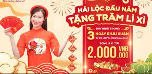 Vui đón lộc xuân nhận ngàn quà tặng